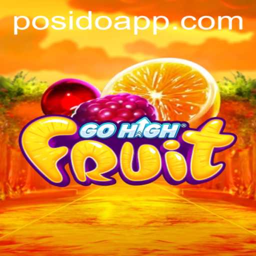 Discover the Exciting World of GoHighFruit and the Enigmatic Realm of Posido